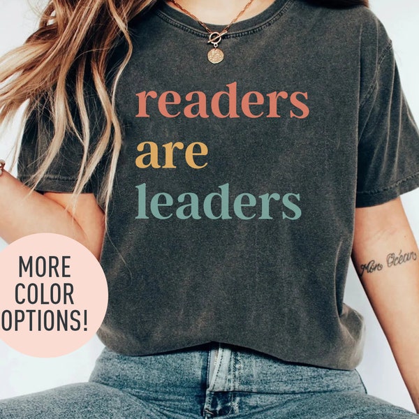 Readers are Leaders Shirt, Book Lover Shirt, Book Nerd Shirt for Librarian, Reading Shirt For Teacher, Teacher Appreciation Gift for Women