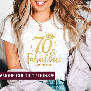 70e verjaardag shirt voor vrouwen, 70 en fantastisch T-shirt voor 70e verjaardagscadeau, 70e verjaardagscadeau voor moeder, 70e verjaardagscadeau voor oma