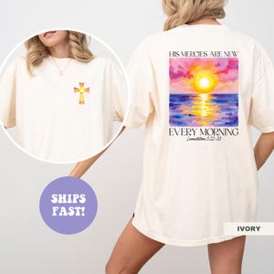 Comfort Colors® His Mercies Are New Every Morning Shirt, Christian Mom Shirt, Bible Verse Shirt, Religious Mom Shirt, Christian Apparel Gift