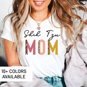 Shih Tzu Mom Shirt for Women, Cheetah Dog Mom T Shirt for Mom, Funny Dog Lover TShirt for Her, Cute Shih Tzu Mom Gift for Dog Mom Gift