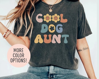 Cool Dog Aunt Shirt for Women, Dog Auntie Tee for Aunt, Funny Dog Lover Tee, Dog Lover Gift for Fur Aunt, Dog Aunt Gift for Animal Lover