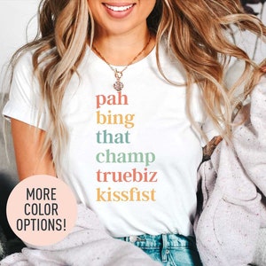 ASL Slang Shirt Pah Bing That Champ Truebiz Kissfist Shirt Deaf Center Shirt Deaf Community Shirt Speech Language Shirt Speech Shirt image 3