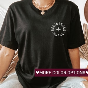 Registered Nurse Shirt for Women, RN TShirt for Registered Nurse, Nursing T-Shirt for Nurse, Gift for Registered Nurse, RN Graduation Gift