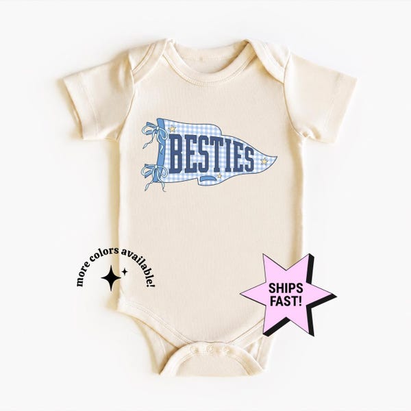Besties Baby Bodysuit, Matching Best Friend Kids Outfit, Cute Friendship Gift