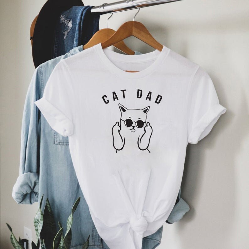 Cat Dad Tshirt Cat Lover Shirt Funny Cat Tee Cat Father Etsy