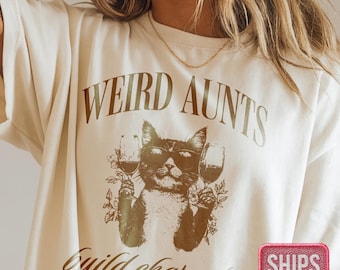 Camiseta Comfort Colors® Weird Aunts Build Character, camiseta da tia, presente de dia das mães, camiseta retrô da tia, melhor camiseta da tia, presente da mãe para a tia