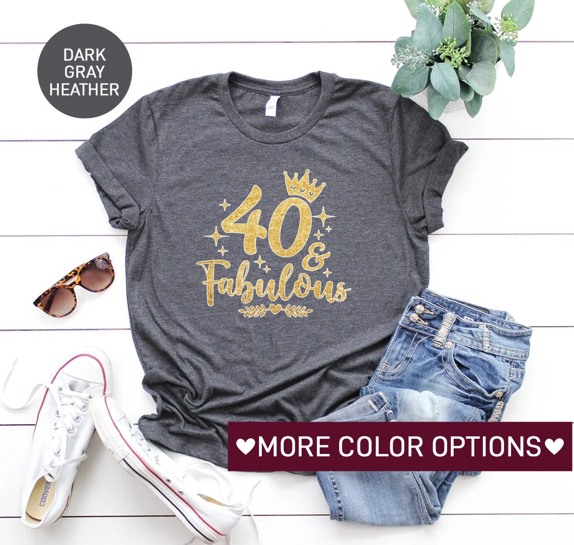 Discover 40th Birthday Shirt for Women, 40 and Fabulous TShirt for 40th Birthday T-Shirt