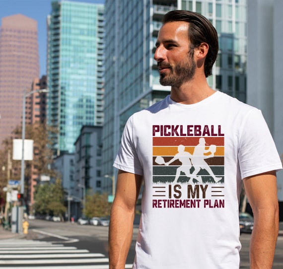 Funny Pickleball Retirement T-Shirt For Dad Grandpa Or Men Funny Pickleball Retirement T-Shirt For Dad Grandpa Or Men