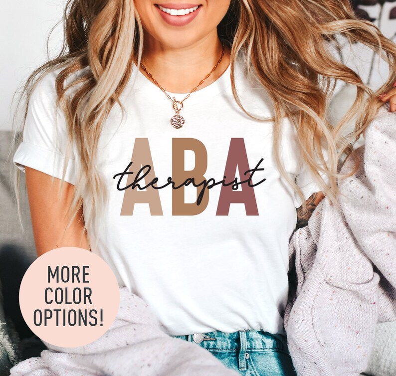 ABA Therapeut Shirt Angewandte Verhaltensanalytik Shirt Verhaltensspezialist Shirt Behavior Techniker SPED Lehrer Shirt ABA Grad Shirt Bild 3