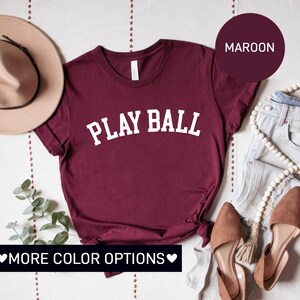 Play Ball Shirt Game Day Shirt Baseball Game Fan Shirt for Her Cute Baseball Shirt for Women Baseball Shirt for Women Sporty Mom Gift image 4