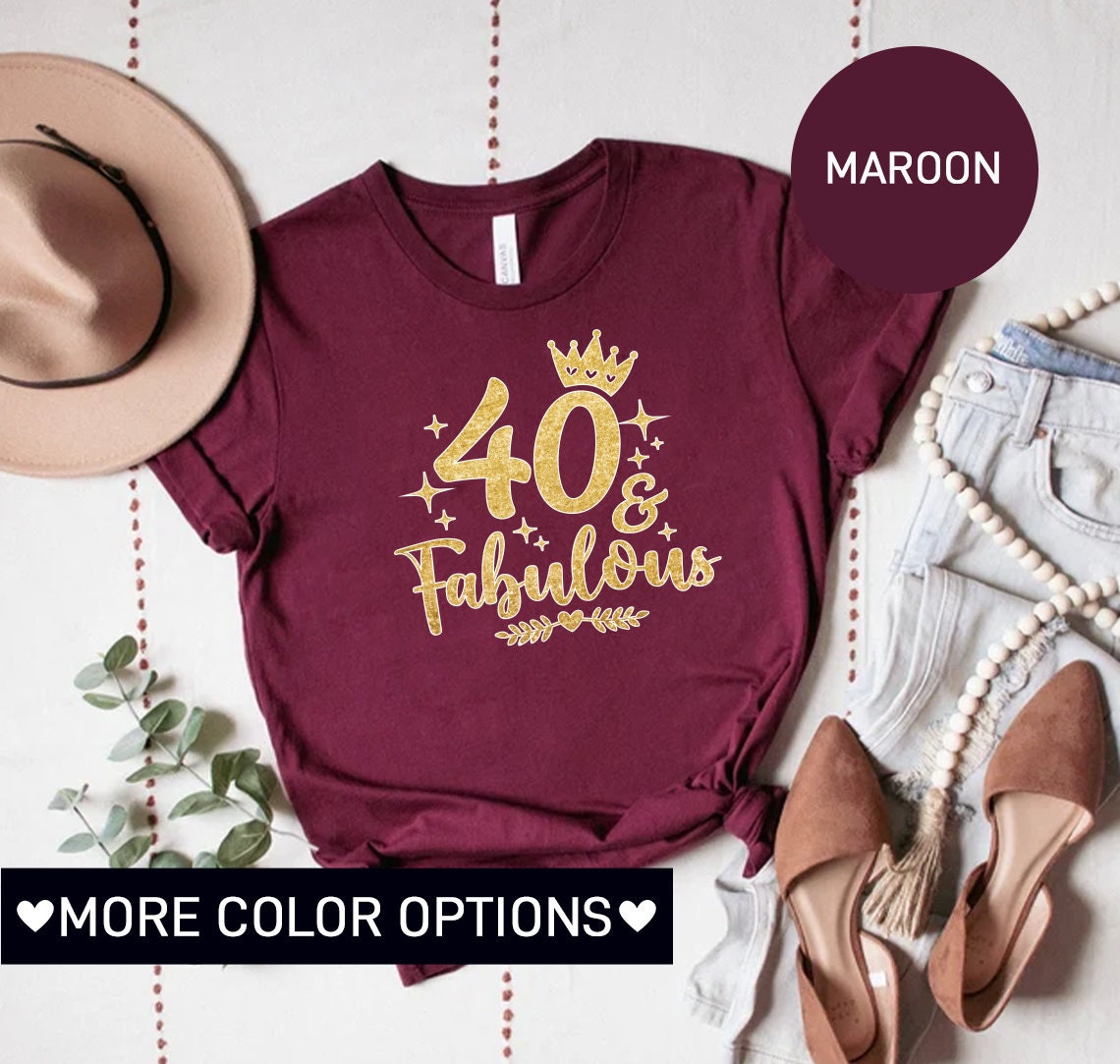 Discover 40th Birthday Shirt for Women, 40 and Fabulous TShirt for 40th Birthday T-Shirt