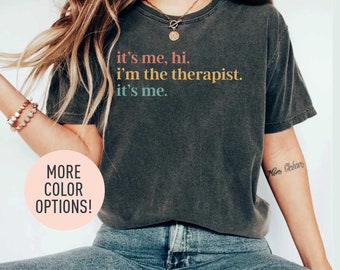 C’est moi, salut, je suis le thérapeute, c’est moi chemise, tee-shirt de thérapeute, tee-shirt d’appréciation du thérapeute, cadeau de thérapeute, tee-shirt du meilleur thérapeute, tee-shirt de santé mentale