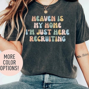Christian Mom Shirt Heaven is My Home Christian Mom Shirt Heaven is My Home