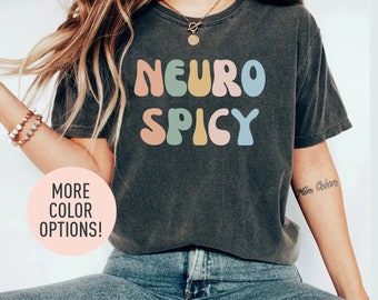 Maglietta Neuro Spicy Maglietta Neurodivergente Maglietta Divertente sulla Neurodiversità Maglietta Umoristica sull'Autismo Maglietta per la Consapevolezza dell'Autismo Maglietta per la Consapevolezza della Salute Mentale
