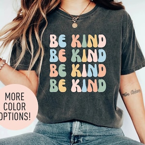 Retro Be Kind Shirt for Women, Be Kind TShirt for Her, Inspirational T-Shirts with Sayings, Cute Be Kind T-Shirt for Birthday Gift