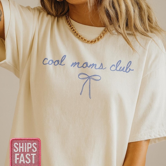 Cool Moms Club Comfort Colors® Shirt Mom Appreciation Shirt Mother’s Day Gift Coquette Shirt for Cool Mama Cool Moms Gift
