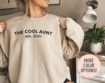 The Cool Aunt Est 2024 Crewneck Sweatshirt, Cool Aunts Club Sweatshirt, Best Auntie Sweatshirt, Favorite Aunt Sweatshirt, Gift for Aunt