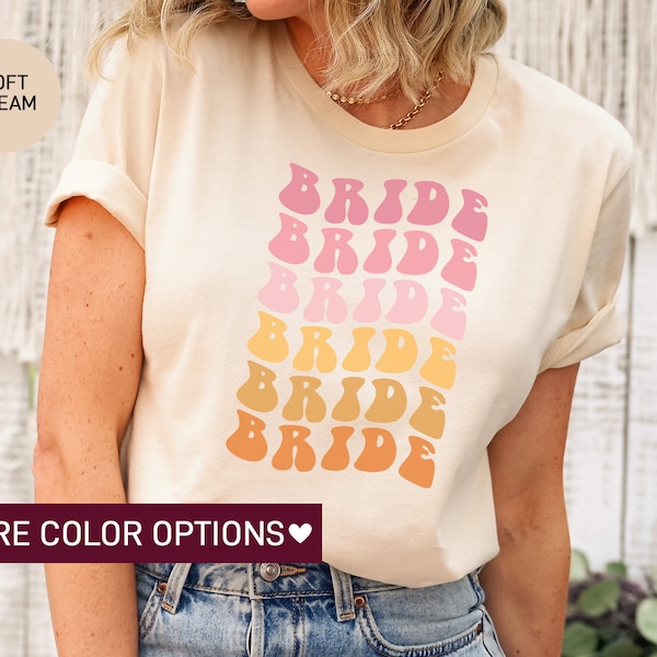 Bride Shirt for Women, Cute Bride TShirt for Bride to Be, Future Bride Shirt for Bachelorette Party Shirt for Wedding Gift for Bridal Shower