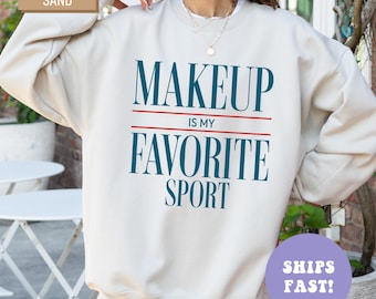 Sudadera con cuello redondo "Maquillaje es mi deporte favorito", sudadera con estampado de maquillador, sudadera con estampado de cosméticos, sudadera con estampado de esteticista, sudadera de moda.