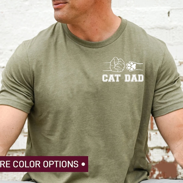 Cat Dad Shirt, Cat Lover Dad Shirt, Animal Lover Shirt, Cat Daddy Shirt, Cat Paw Shirt, Funny Cat Lover Shirt, Gift for Cat Dad