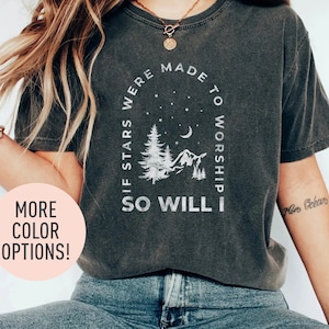 If Stars Were Made to Worship So Will I Shirt for Women, Christian Shirt for Women, Retro Christian Tshirt, Jesus Tee for Christian Apparel