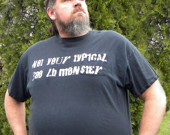 Personalized "Not your typical ??? lb monster" t-shirt