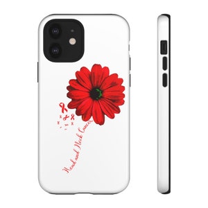 Head and neck cancer, Head cancer awareness, neck cancer support, phone case, Tough Cases