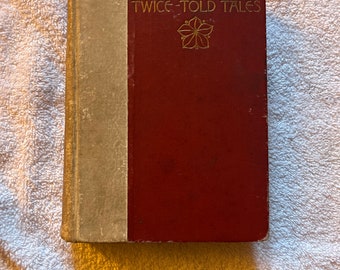 Antique Twice-Told Tales by Nathaniel Hawthorne Salem Edition 1893
