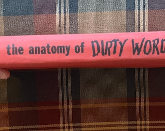 The Anatomy of Dirty Words by Edward Sagarin First Edition Very Clean (1962)