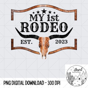 My 1st Rodeo Est. 2022 / 2023 PNG - Cowhide Print - Cowhead Birthday Design PNG - Designs Downloads - Sublimation Cowhide Birthday - Western