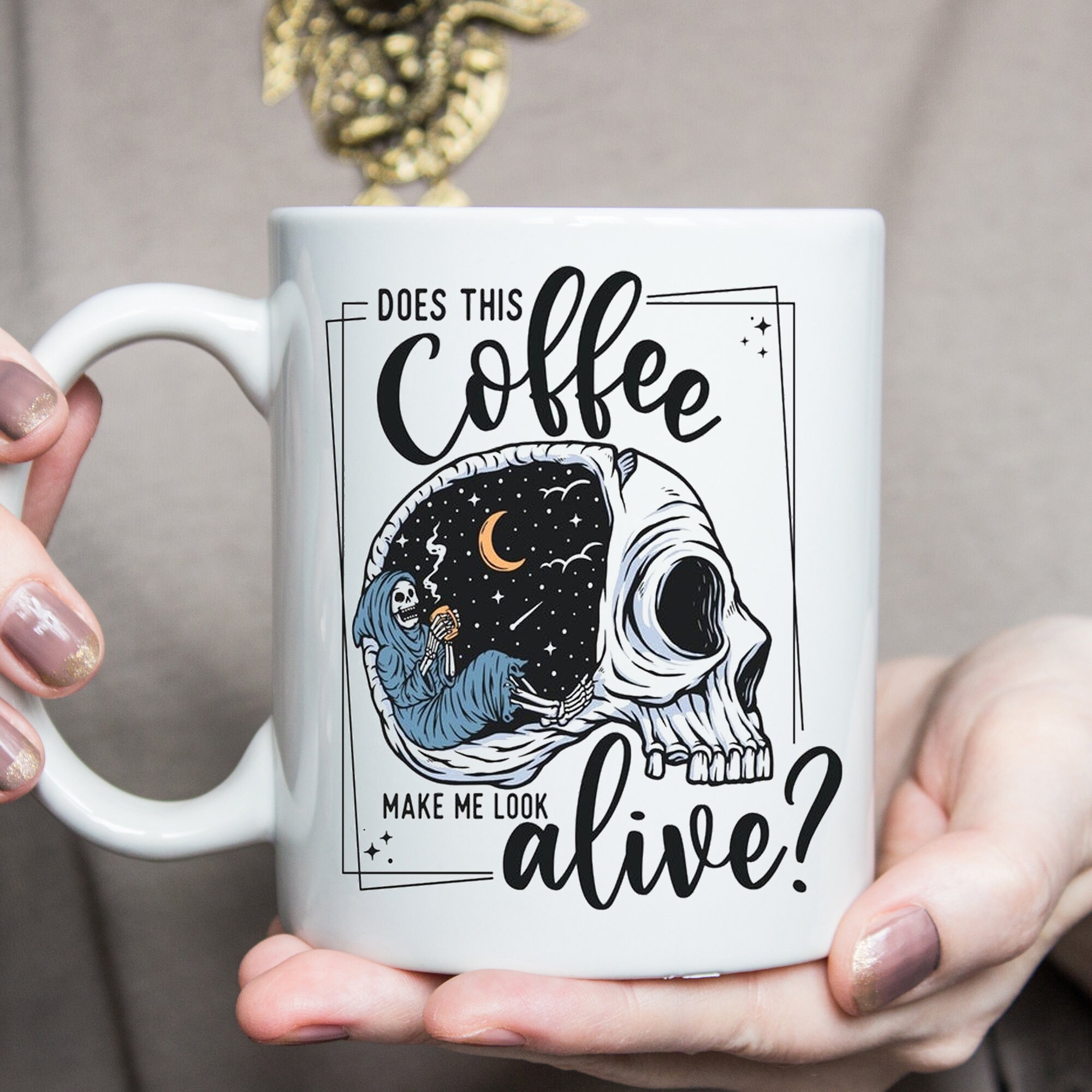 Does This Coffee Make Me Look Alive Coffee Mug Skull Head Etsy