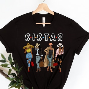 Afro Women Sistas Shirt: Black Girl Magic Tee
