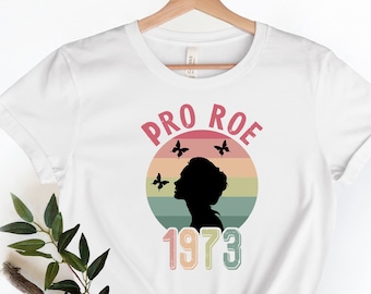 Pro Choice T-Shirt: Defend Roe v Wade, Feminist Graphic Tee