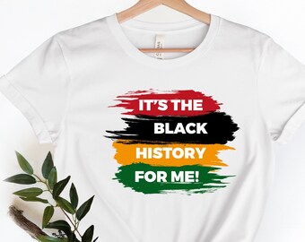 Juneteenth T-Shirt: Black History 'For Me' Tee