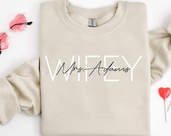 Personalized Wifey Sweatshirt: Bride Gift, Future Mrs.