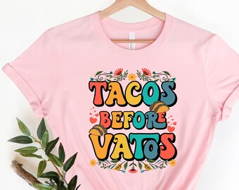 Funny Tacos Valentine Shirt: "Tacos Before Vatos" Graphic Tee