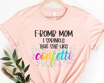 Gifts For Mom, Mom Birthday Gift, Mom Shirt, Mom Gifts, Mom Life, Funny Shirt, Christmas Gift, Funny Mom Gift, F Bomb Mom Pretty Eyes