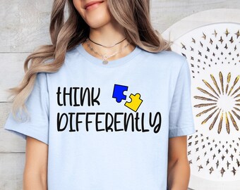 Think Differently Shirt, Autism Awareness, Autism Mom Shirt,Autism Shirt,Autism Teacher Shirt,SPED Gift, Special Education Teacher,