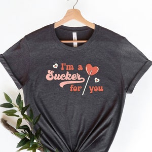 Lollipop Valentine&#39;s Day Shirt: Sucker For You Graphic Tee