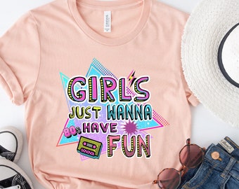 Girls Just Wanna Have Fun Shirt,cute Wonderful Girls Trip Shirt,2022 Colorful Girls Squad Shirt,Girls Party Shirt,Girls Trip Matching Shirt