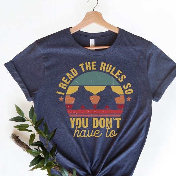 Board Game shirt,I Read The Rules So You Don't Have To shirt,Dungeons And Dragons ,Retro Geeky tee, Board Games Outfit, Board game  t-shirt,