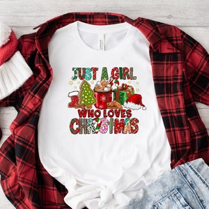 Just A Girl Who Loves Christmas Shirt, Women's Christmas Shirt, Christmas Gift Shirt, Christmas Lover Shirt, Holiday Shirt, Winter Shirt image 1