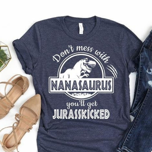 Nanasaurus T-Shirt: Funny Nana Gift, Mother's Day Shirt