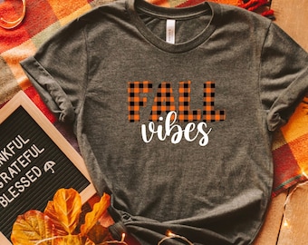 Fall Vibes T-Shirt: Women's Autumn Graphic Tee
