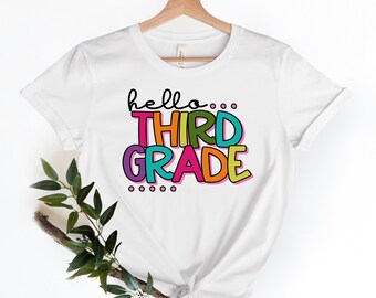 Hello Third Grade Shirt: Back to School Teacher Tee