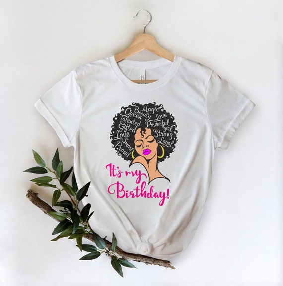 Black Girl Magic Birthday Queen T-Shirt Party Gift Black Girl Magic Birthday Queen T-Shirt Party Gift