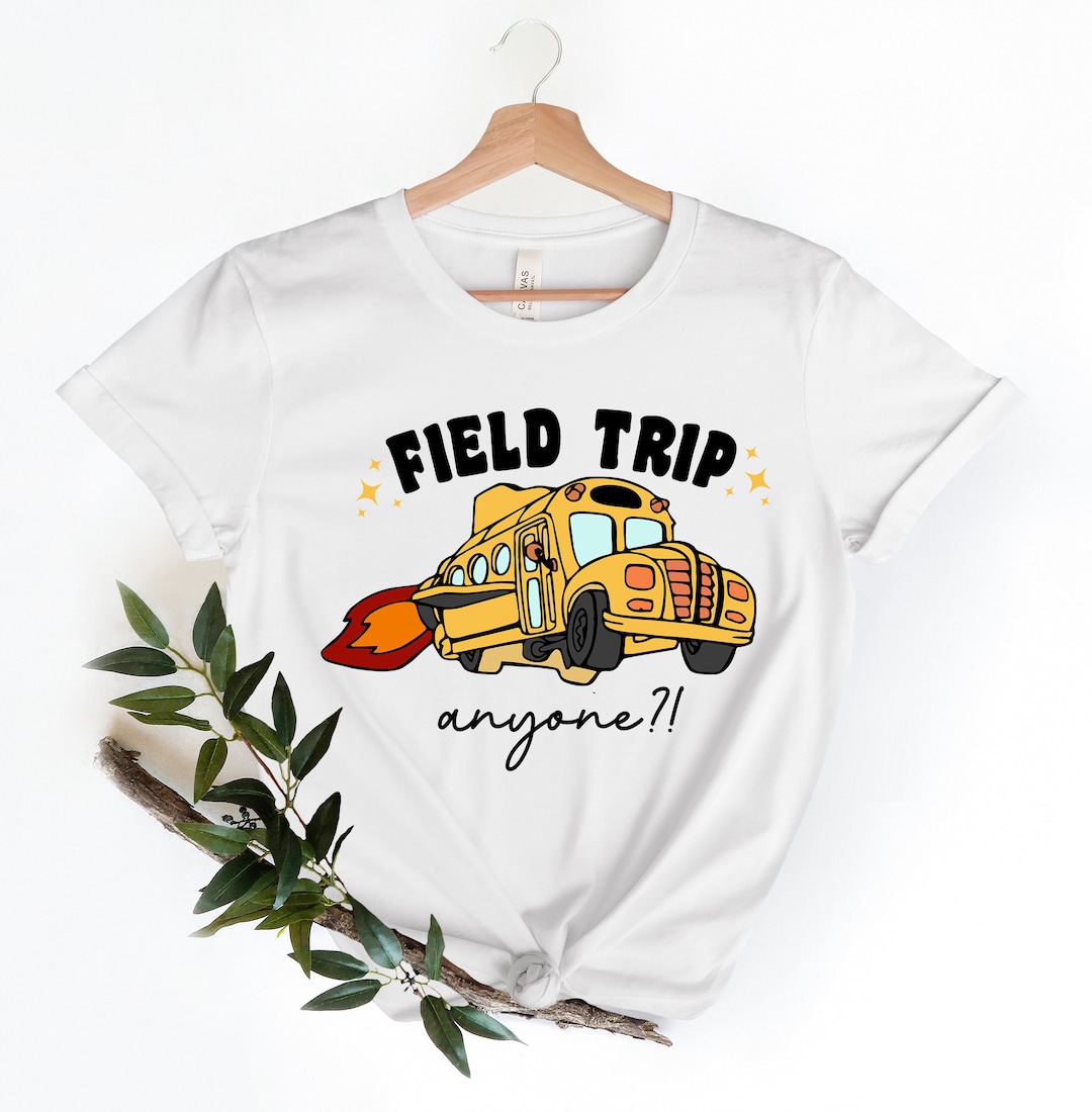 Field Trip Anyone Tee, Teacher Shirt, Gift for Teacher, School Bus