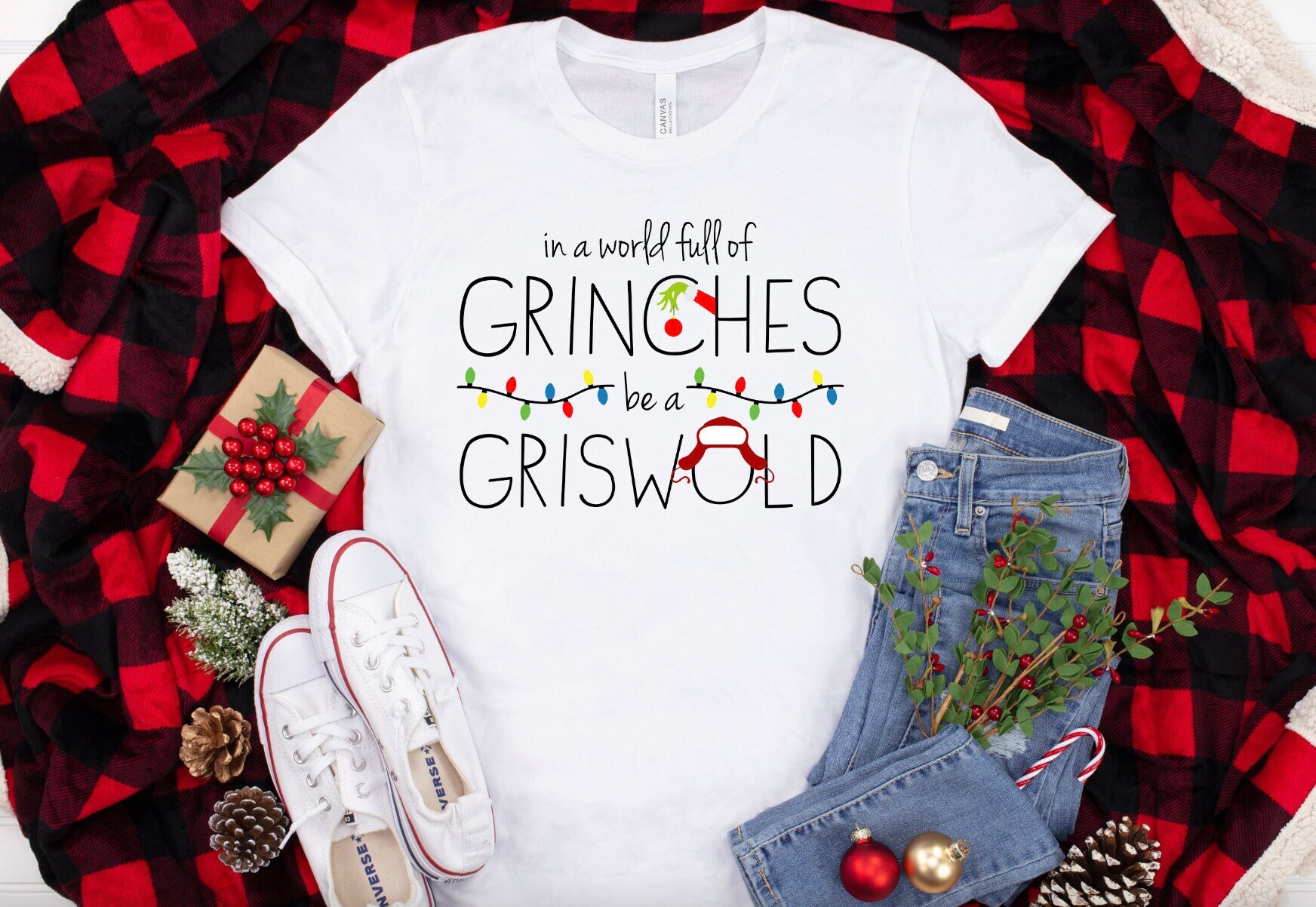In A World Full Of Grinches Be A Griswold, Griswold Shirt, Grinch Shi…