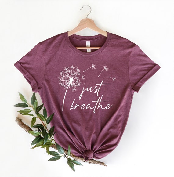 Just Breathe Shirt: Dandelion Floral Meditation Tee
