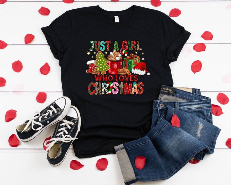 Just A Girl Who Loves Christmas Shirt, Women's Christmas Shirt, Christmas Gift Shirt, Christmas Lover Shirt, Holiday Shirt, Winter Shirt image 2